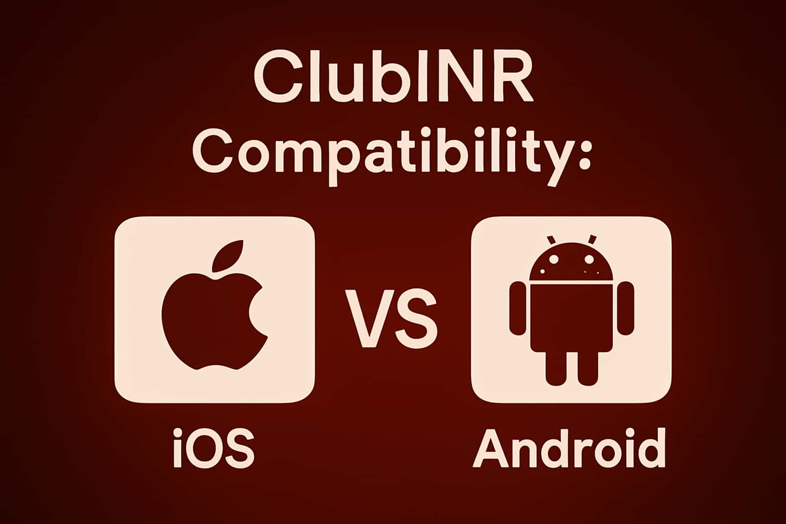 Informational graphic showcasing compatibility between ClubINR on iOS and Android.